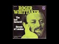 Roger Whittaker The Last Farewell