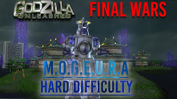 Godzilla: Unleashed Final Wars (M.O.G.E.U.R.A.) Hard