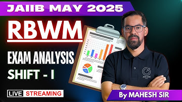 JAIIB RBWM Exam Analysis May 2025 | JAIIB RBWM 2025 18th May 2025 | JAIIB RBWM Shift-1 Analysis