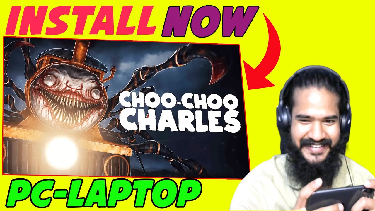 How To Install Choo Choo Charles  How To Download and Install Choo Choo  Charles Games in PC/Laptop 