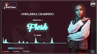 Mwajuma Chaupepo - Fresh Ft. Ninimp3.