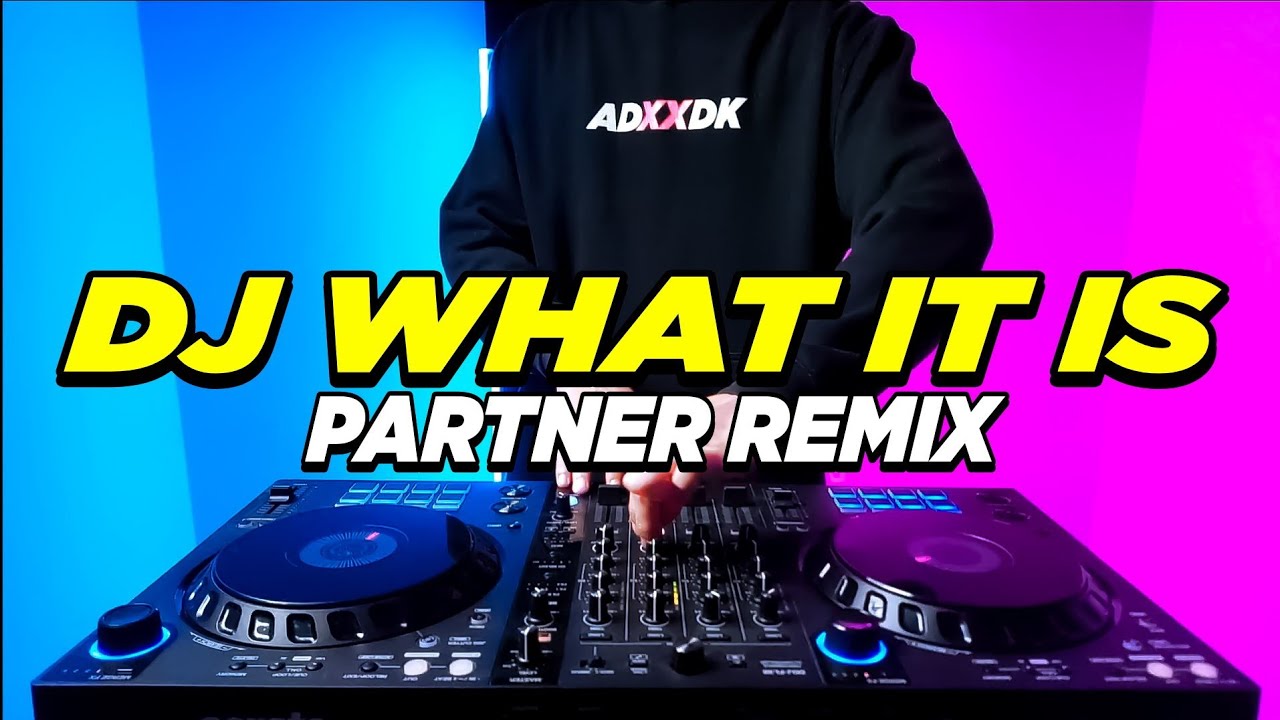 DJ WHAT IT IS TIKTOK SLOW REMIX FULL BASS YouTube