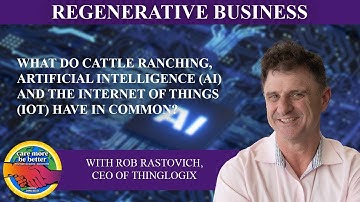 What Do Cattle Ranching, Artificial Intelligence (AI) And The Internet Of Things(Iot) Have InCommon?