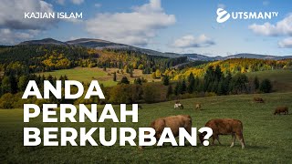Kajian Islam - Anda Pernah Berkurban? - Ustadz Zakaria Achmad