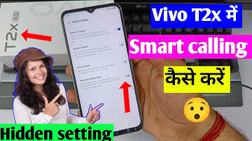 Vivo t2x 5g me smart call kaise kare | how to use smart calling in Vivo t2x | vivo t2x 5g