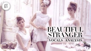 Girls' Generation (少女時代) ~ Beautiful Stranger ~ Vocals Analysis