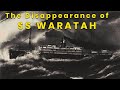 The Disappearance of the SS Waratah
