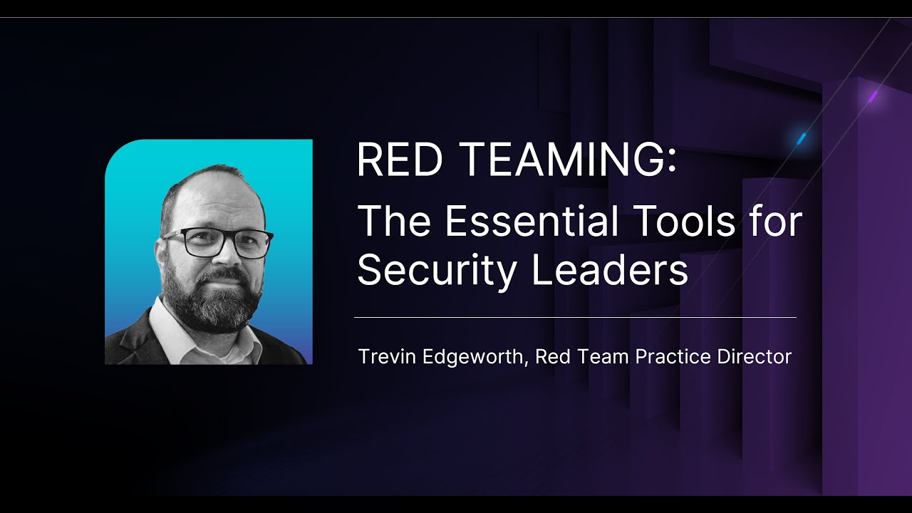 Red Teaming: The Essential Tools for Security Leaders