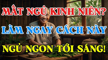 Mất Ngủ Kinh Niên Làm Ngay 1 Trong 5 Cách Này – Ngủ Ngon Tới Sáng Không Cần Thuốc!