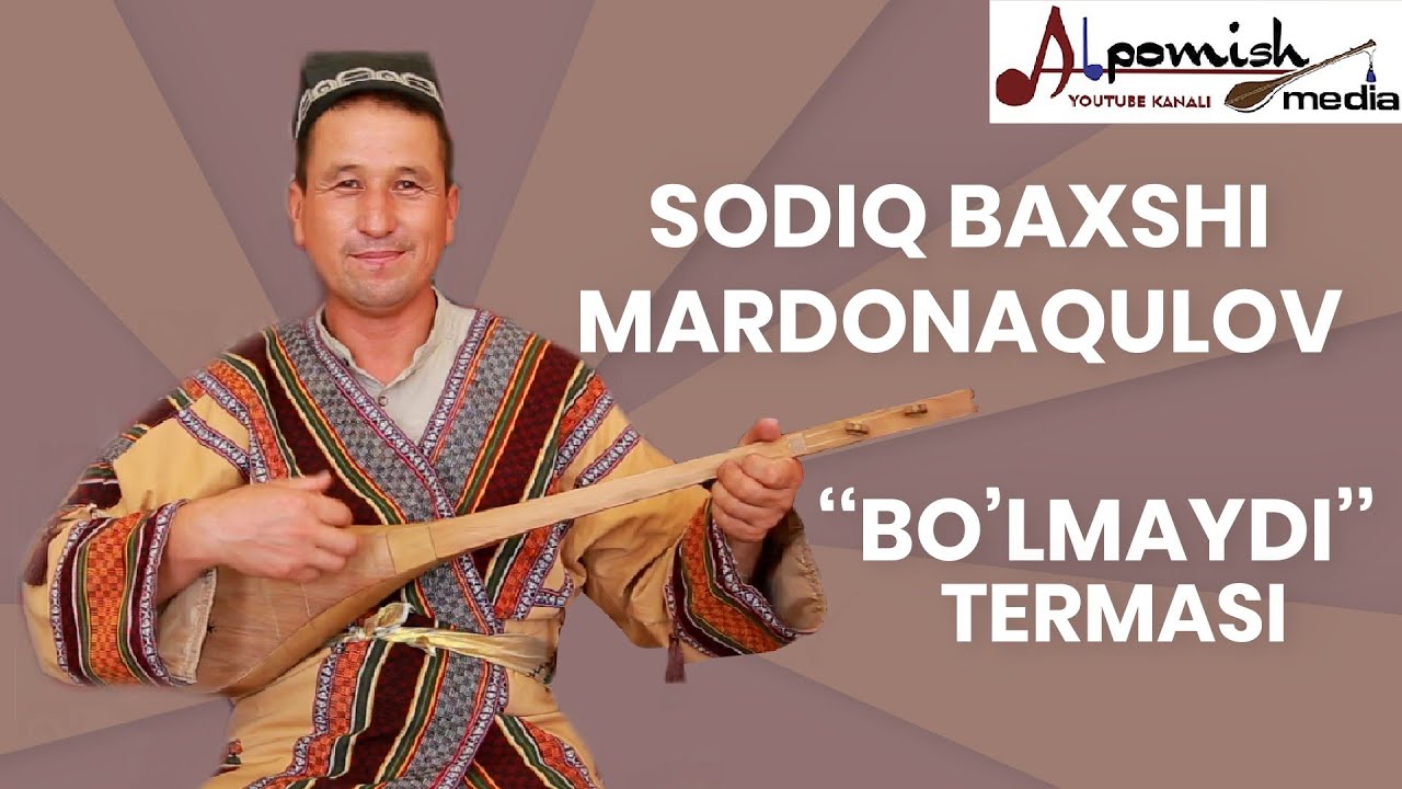 SODIQ BAXSHI MARDONAQULOV 