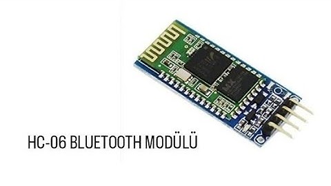 HC-06 BLUETOOTH MODÜLÜ İLE ARABA KONTROLÜ!