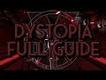 Dystopia Full Guide | TRIA.os - Escape