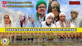 Mars Darah daging habaib//Phb indramayu official