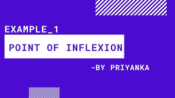 Example#1 Point of Inflexion|Singular Point|Differential Calculus in hindi by priyanka