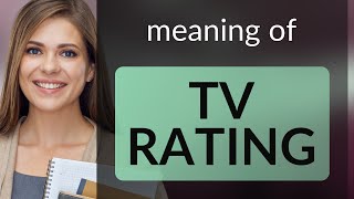 Understanding TV Ratings: A Guide for English Learners