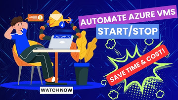 How to Automate Start/Stop Azure VMs Using Azure Automation | Save Time & Reduce Costs!