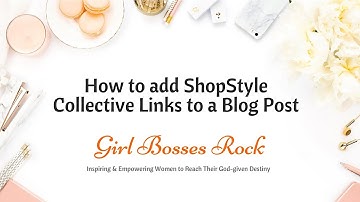 How to Add ShopStyle Collective Links to a Blog Post