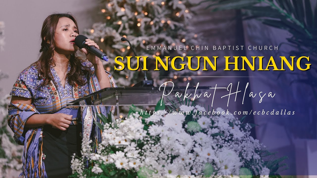 Pi. Sui Ngun Hniang I Pakhat Hlasa