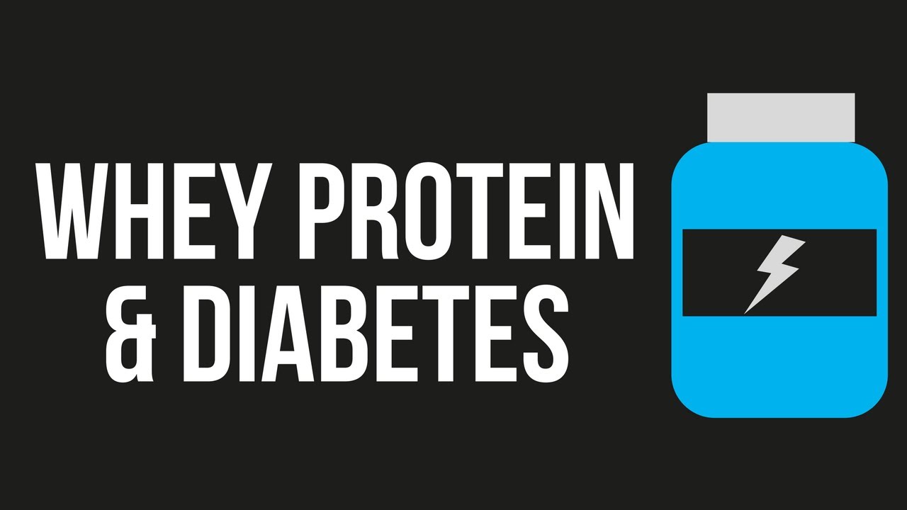 DIABETES & WHEY PROTEIN SUPPLEMENTS - ARE THEY SAFE? - YouTube