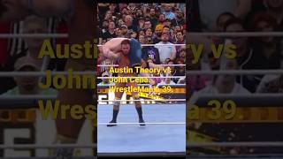 Austin Theory Vs John Cena Wrestlemania 39