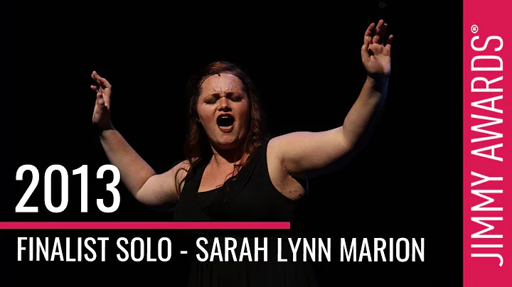 2013 Jimmy Awards Sarah Lynn Marion Solo