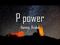 Gunna, Drake - P power (Lyrics) | Fantastic Lyrics