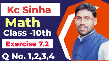 Kc Sinha Class 10 Ex 7.2 Solutions In Hindi Medium || Dr Kc Sinha Math Solution Class 10 Ex 7.2