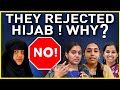 Why these women said no to Islam & hijab?