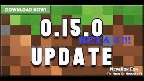 Download MCPE 0.15.0 BETA BUILD 4 MEDIAFIRE APK FREE