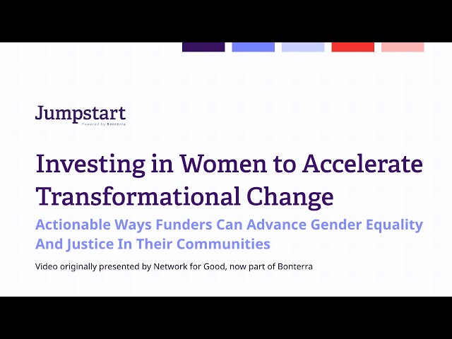Watch Investing in women to accelerate transformational change actionable ways funders can advance gender on YouTube.