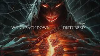 Disturbed - Won&#39;t Back Down (Sub Español/Inglés) [HQ]
