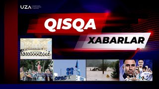 3 May: Muhim va dolzarb xabarlarning qisqacha tafsiloti