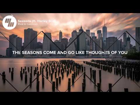 Rival & Cadmium-Seasons (Lyrics) Video Lyrics (feat.Harley Bird)