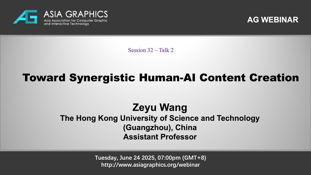 Zeyu Wang -- Toward Synergistic Human-AI Content Creation