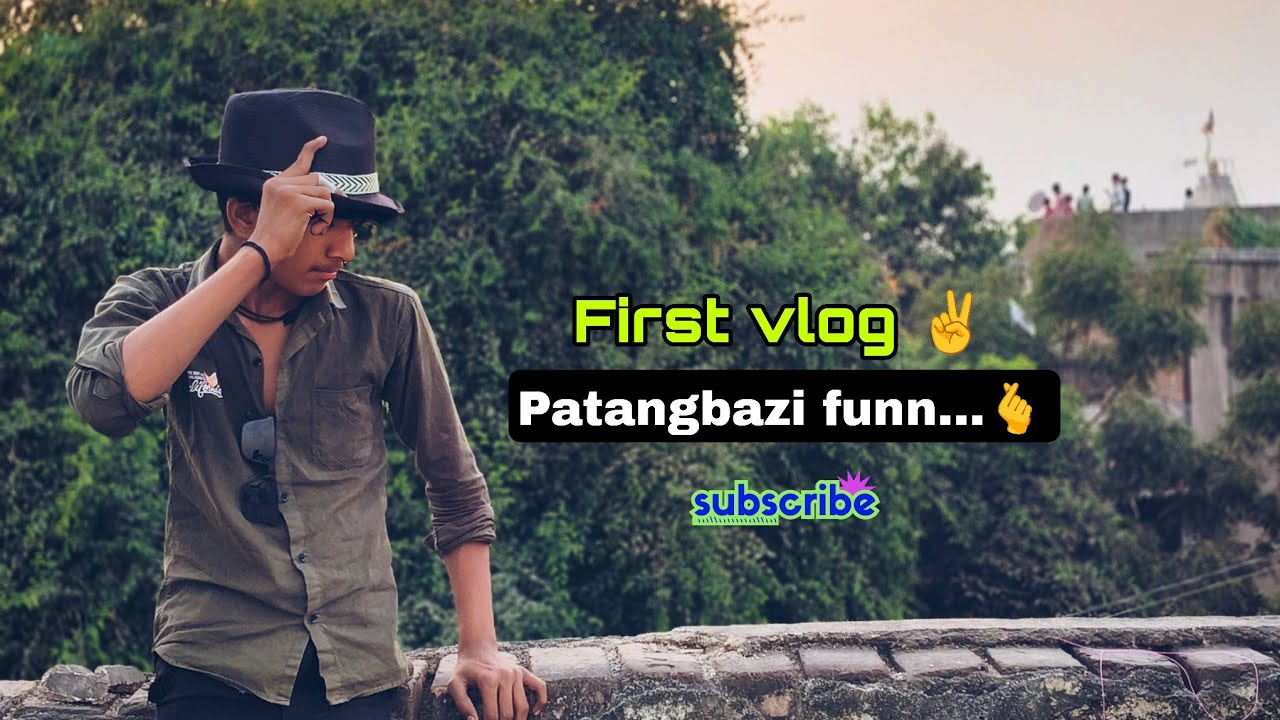 First VLOG : PATANGBAZI funny and intresting ✌️ Subscribe and support 🫰🙂