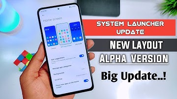 System Launcher Alpha Version New Update Release With Big Changes and New Layout