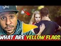 How to Avoid the &quot;Yellow Flag&quot; - What Men Need to Know About Women Today!