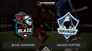 Winners Goal Pro Cup. Blaze Warriors - Savage Hunters 30.04.24. First Group Stage. Group В