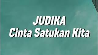 Judika - Cinta Satukan Kita (Lirik)
