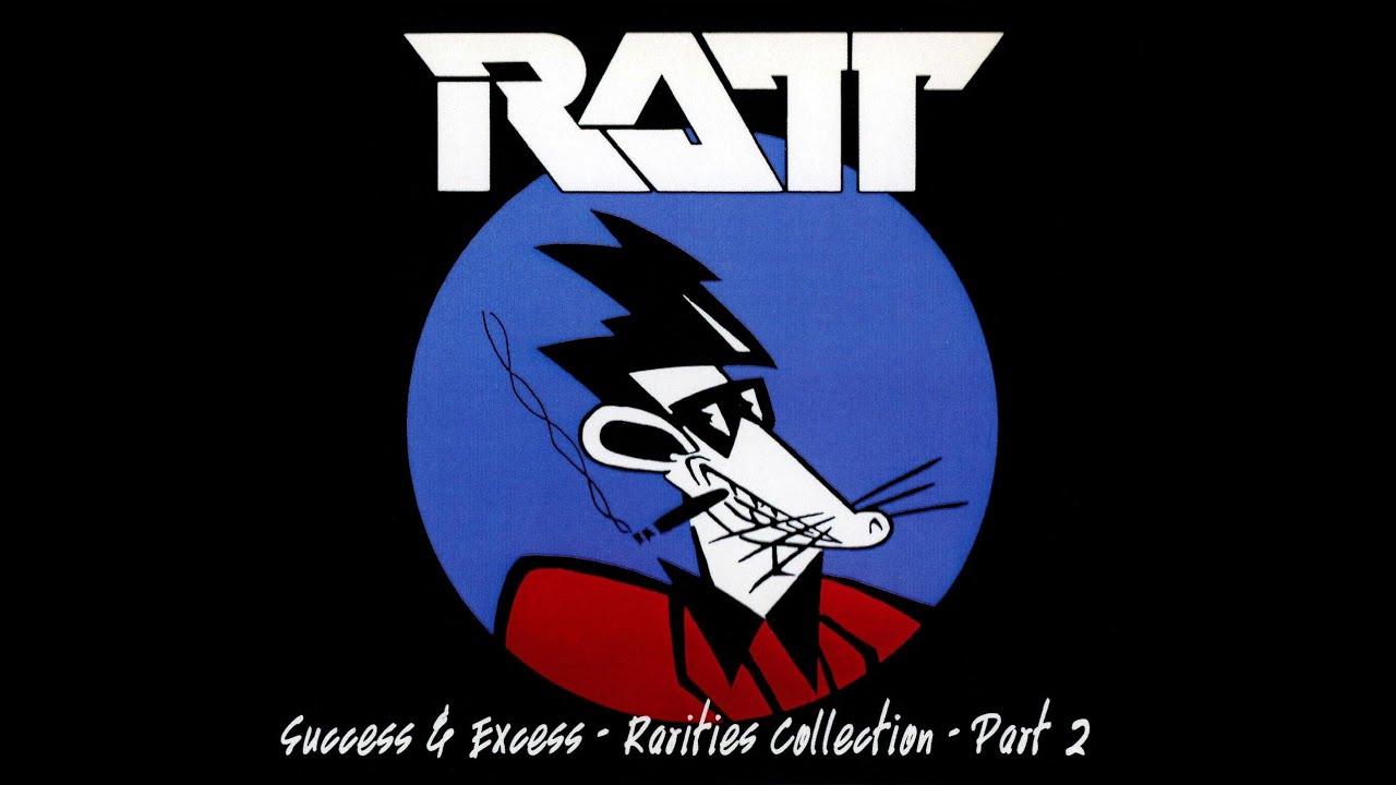 Muax Ratt Ratt - Success & Excess/Rarities Collection Part II (Full Audio Bootleg ...