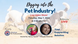 Dog Grooming Tips - Digging Into the Pet Industry - Claudia Cesarotti - Your Copywriting Solution