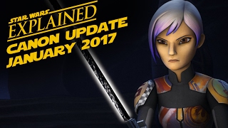 January 2017 Star Wars Canon Update - Star Wars Explained