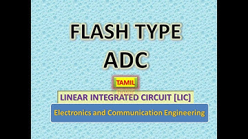 Flash Type ADC / Parallel Comparator ADC