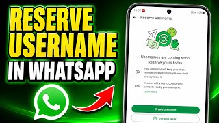 How To Reserve Username In Whatsapp | Whatsapp Me Username Reserve Kaise Kare