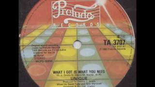 Unique - What I Got Is What You Need chords
