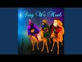 Sing We Noel Sing We Noel