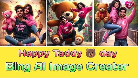 Create 3D Ai Happy Taddy day | image creator 2024 | happy Taddy dayl bing image creator