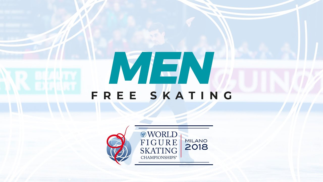 Men Free Skating 2018 ISU World Figure Skating Championships Milan