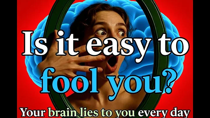 Why Is It So EASY to Fool Ourselves?