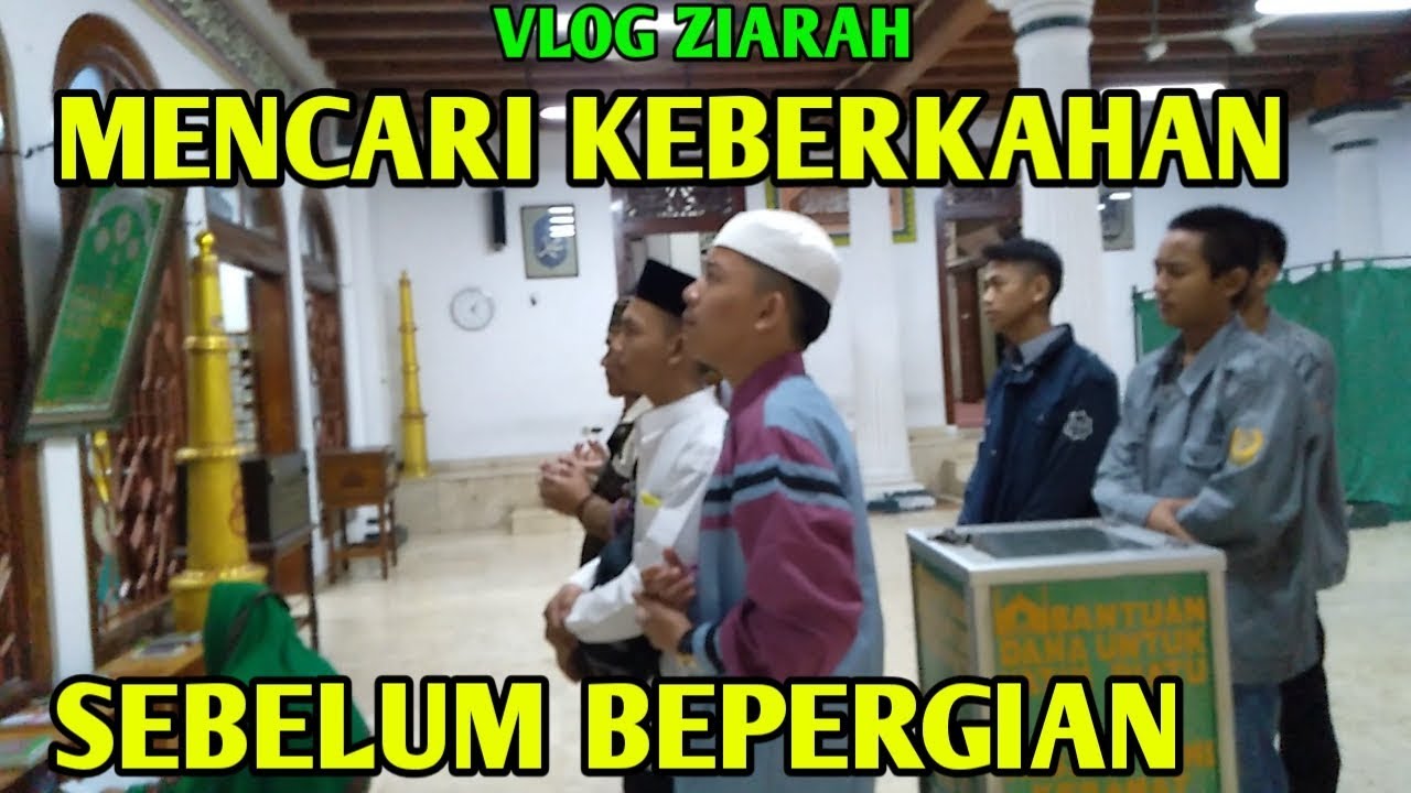 Vlog Santri Ziarah Ke Makam Habib Husein Bin Abu Bakar Al Vlog Santri Ziarah Ke Makam Habib Husein Bin Abu Bakar Al